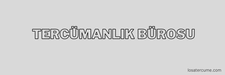 Tercümanlık bürosu