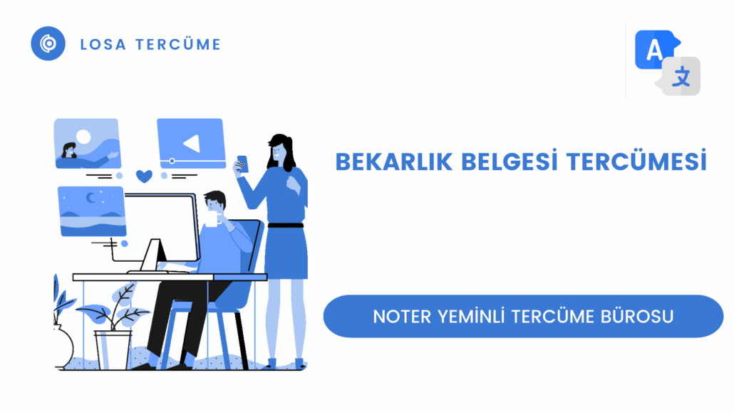 Bekârlık Belgesi Tercümesi ve Noter Yeminli Çeviri