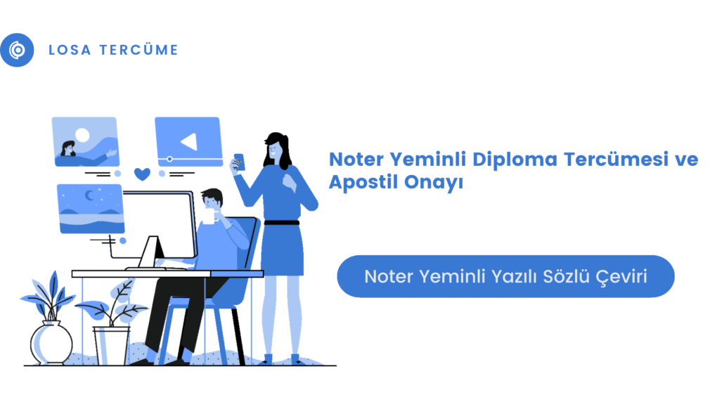 NOTER YEMİNLİ DİPLOMA TERCÜMESİ VE APOSTİL ONAYI