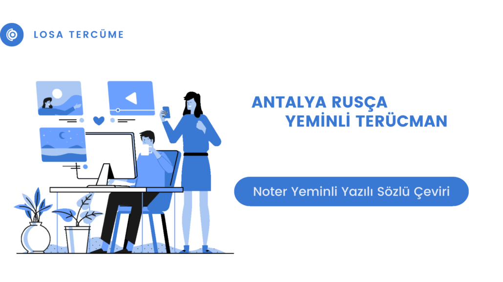 Antalya Rusça yeminli tercüman
