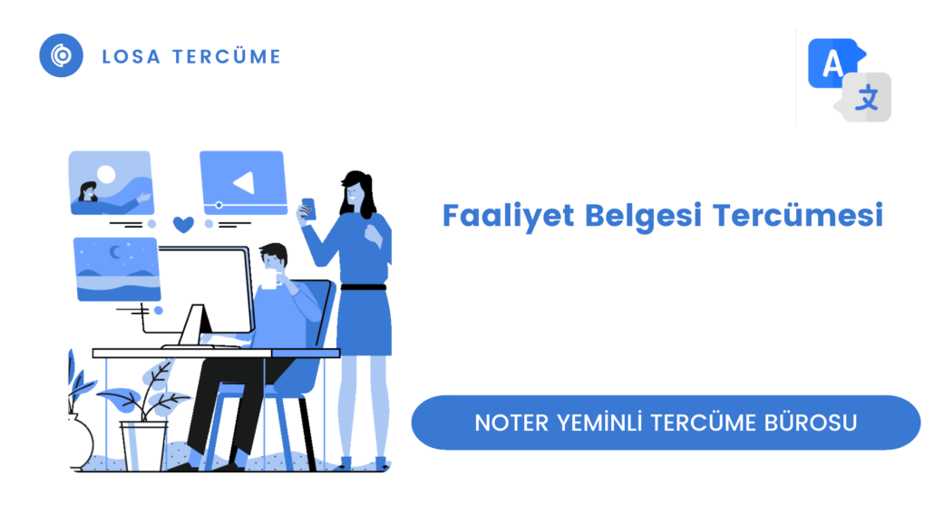 Faaliyet Belgesi Tercümesi Şirket Evrakların Çevirisi