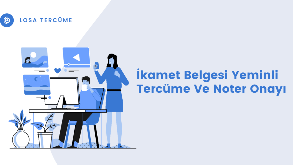 İkamet Belgesi Yeminli Tercümesi Noter Onaylı Apostilli