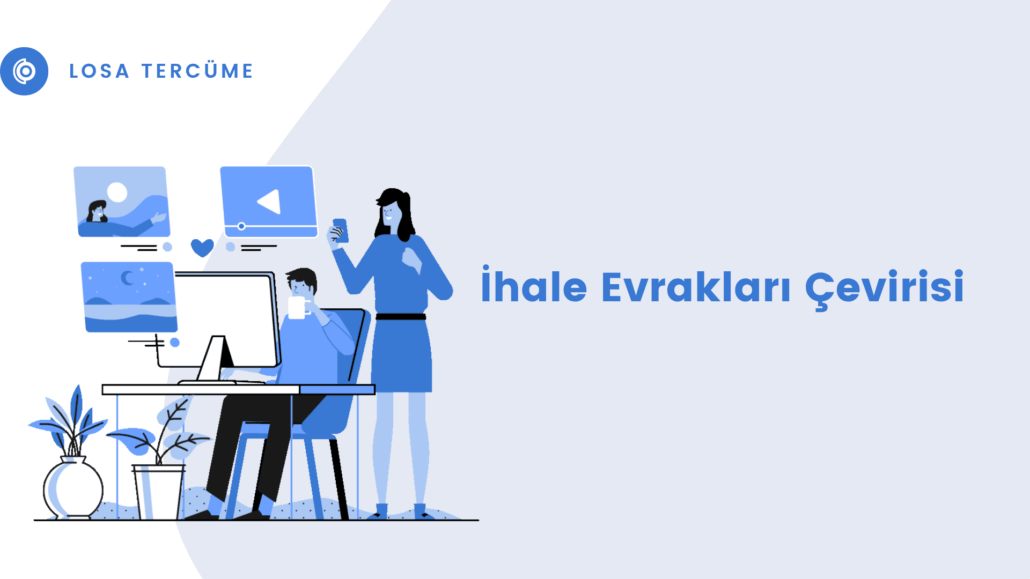 İhale Evrakları Çevirisi Noter Yeminli Tercüme