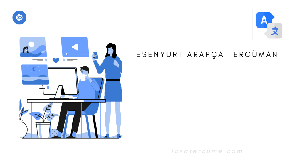 İstanbul Esenyurt Arapça Yeminli Tercüman
